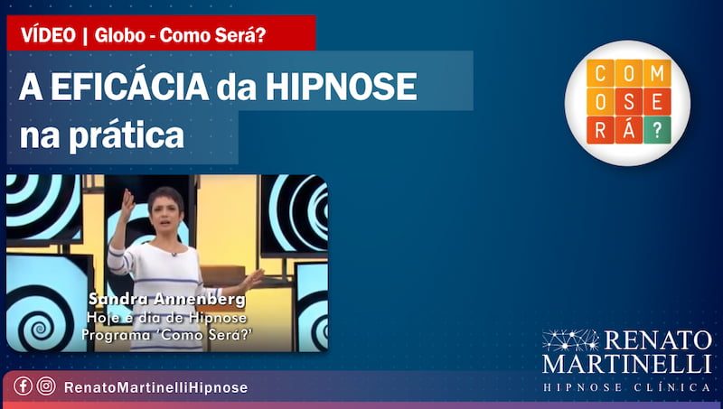 BLOG Site- A eficácia da Hipnose Programa ‘Como Será’ - Globo