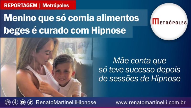 Blog - Menino que só comia alimentos beges é curado com Hipnose